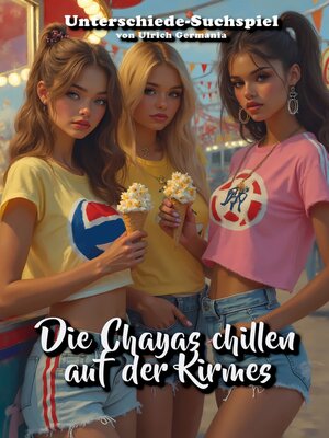 cover image of Die Chayas chillen auf der Kirmes